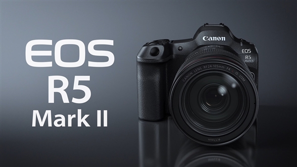 26999元！佳能發(fā)布全畫幅微單EOS R5 Mark II：可生成1.79億像素照片